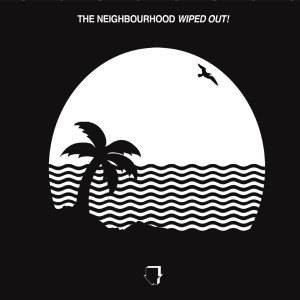 Wiped Out!（The Neighbourhood2015年发行的专辑）