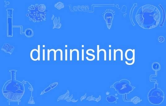 diminishing