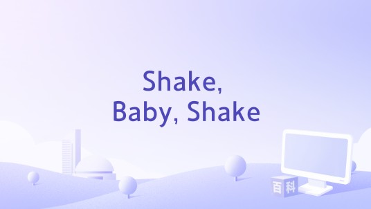 Shake, Baby, Shake