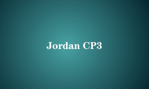 Jordan CP3