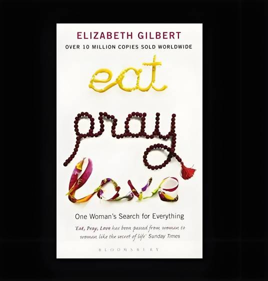Eat, Pray, Love