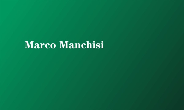 Marco Manchisi