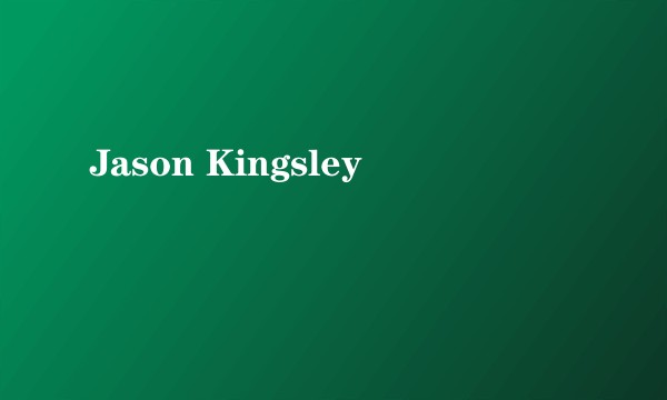 Jason Kingsley