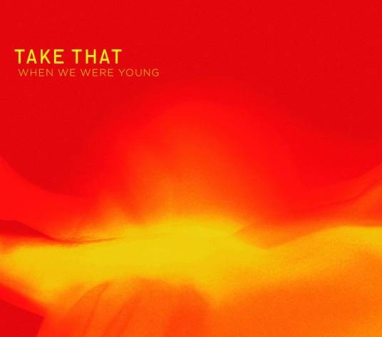 When We Were Young(Take That 演唱歌曲)