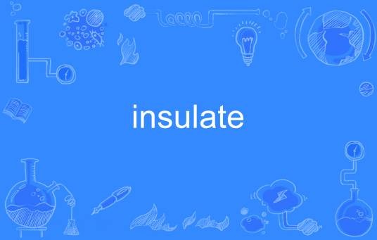 insulate