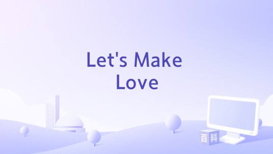 Let's Make Love