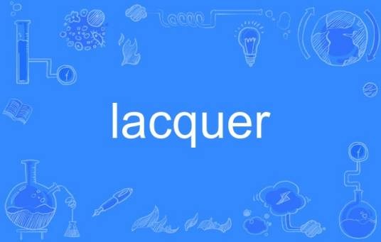 lacquer