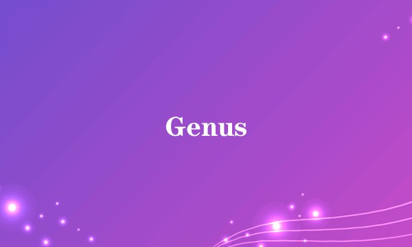 Genus