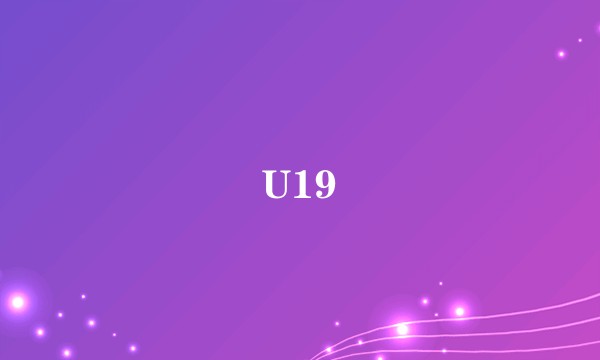U19