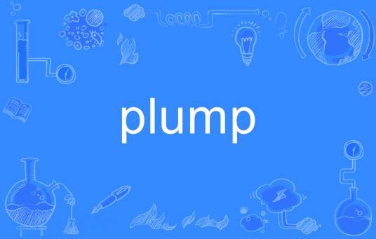 plump