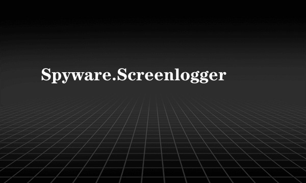 Spyware.Screenlogger
