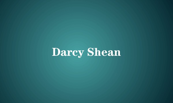 Darcy Shean