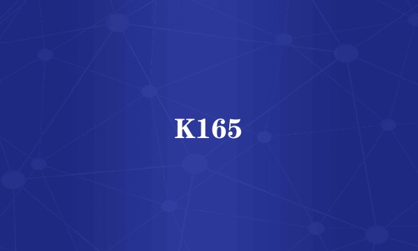 K165