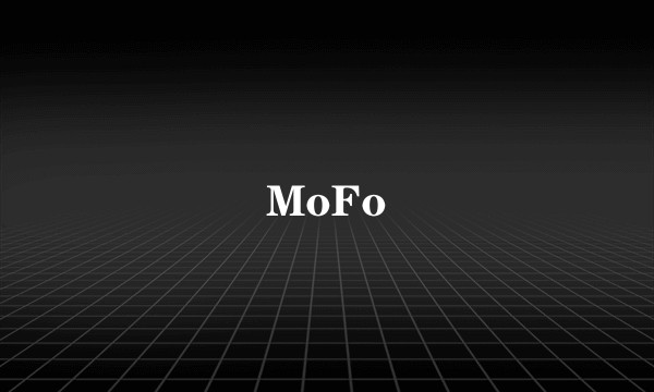 MoFo