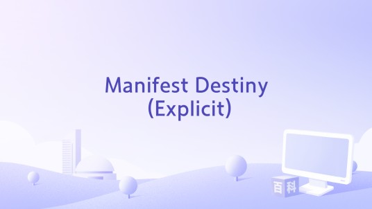 Manifest Destiny (Explicit)