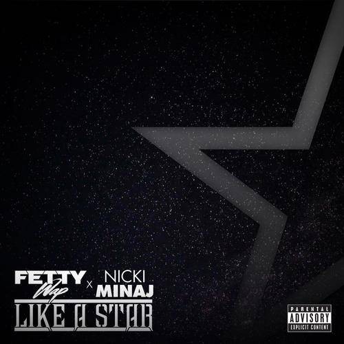 Like A Star（Fetty Wap与Nicki Minaj合作演唱的歌曲）