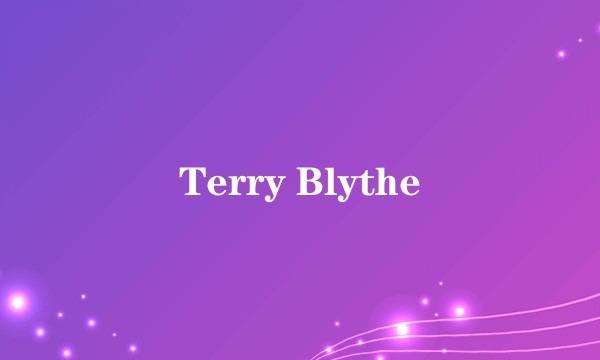 Terry Blythe