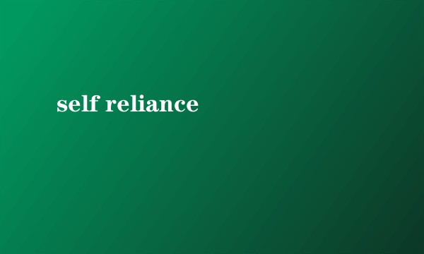 self reliance