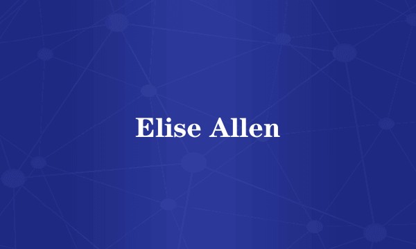 Elise Allen