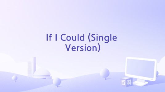 If I Could (Single Version)