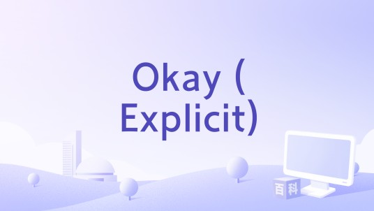 Okay (Explicit)