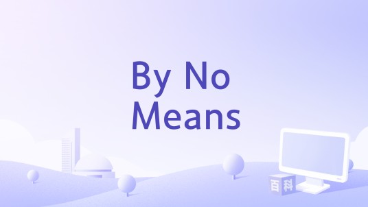 By No Means