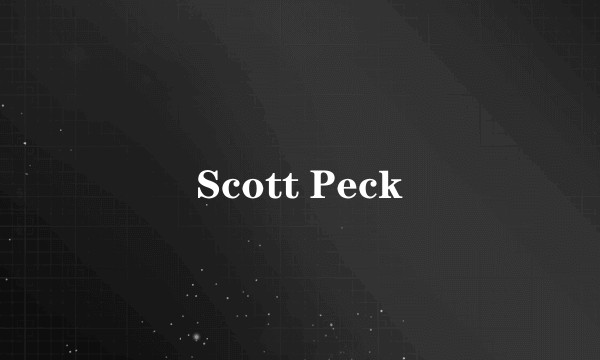 Scott Peck