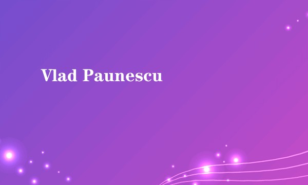 Vlad Paunescu