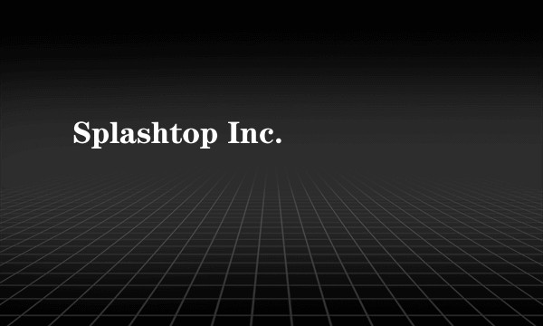 Splashtop Inc.