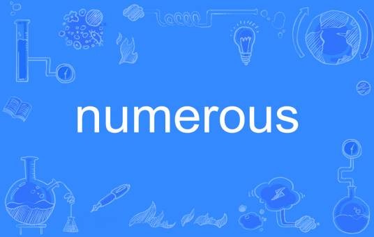 numerous