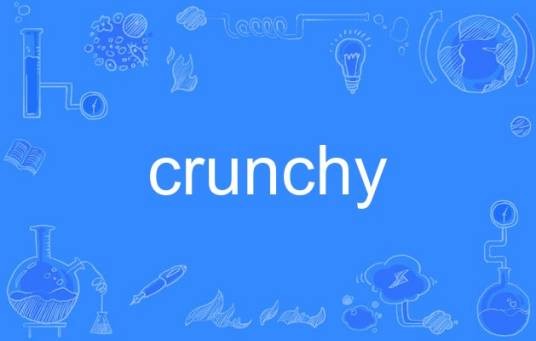 crunchy