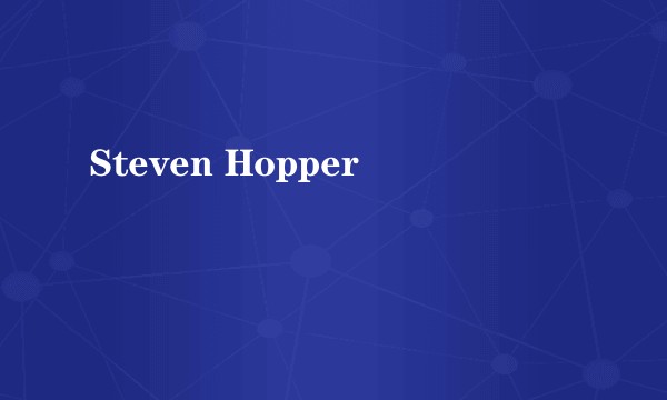 Steven Hopper