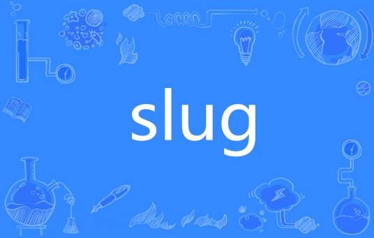 slug