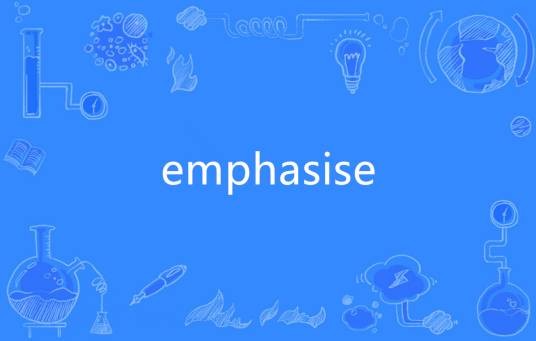 emphasise