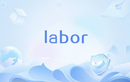 labor