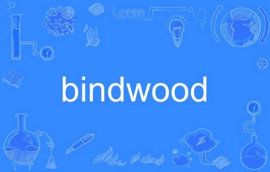 bindwood