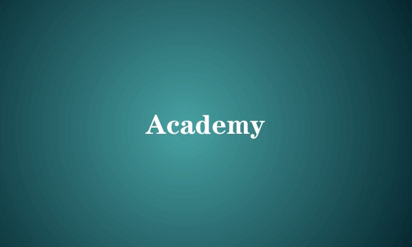 Academy