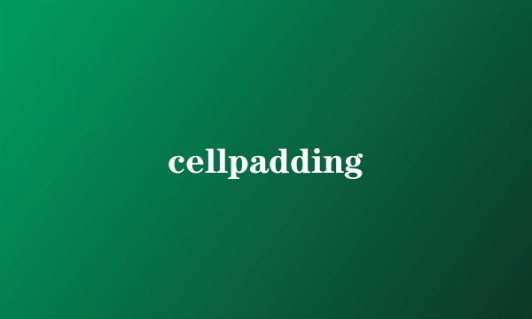 cellpadding