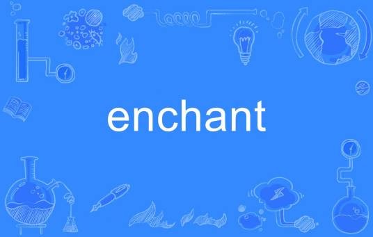 enchant